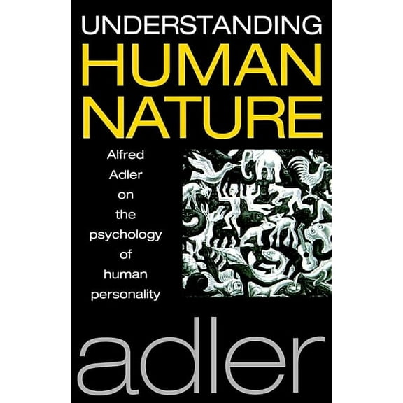 Understanding Human Nature, (Paperback)