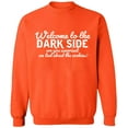 thumbnail image 2 of OXI Crewneck Sweatshirt - Welcome To The Dark Side,Basic Casual Sweatshirts for Men's and Women Fleece Sweatshirt Long Sleeve- Orange 3X-Large, 2 of 2