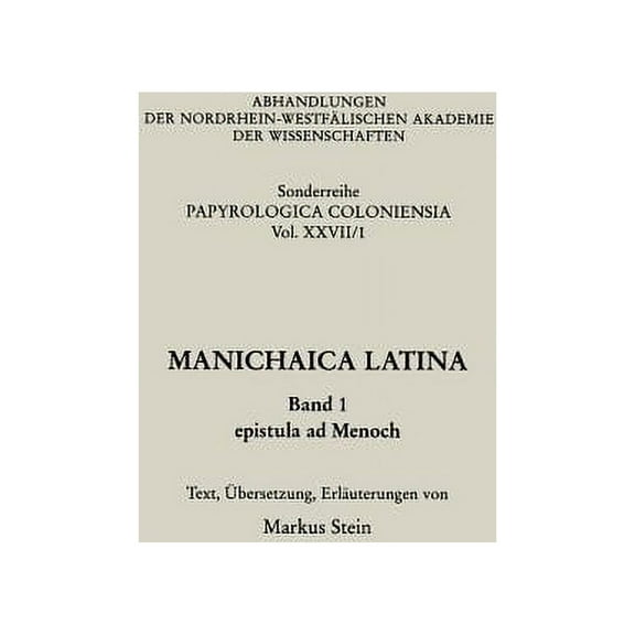 Betriebswirtschaftslehre Des Bergbaus, H Manichaica Latina: Epistula AD Menoch, Book 17, (Paperback)