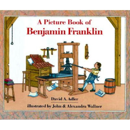 A Picture Book of Benjamin Franklin (Best Benjamin Franklin Biography)