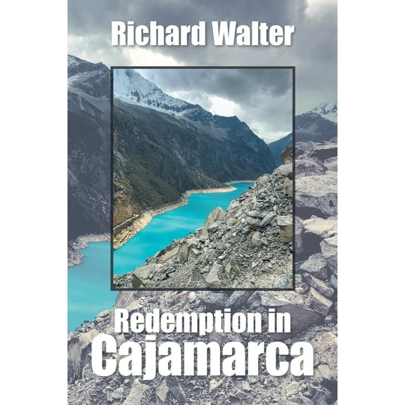 Redemption in Cajamarca