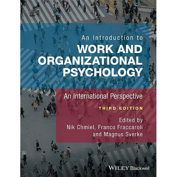 An Introduction to Work and Organizational Psychology: An International Perspective, (Paperback)