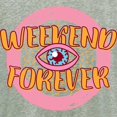 thumbnail image 3 of CafePress - Retro 80S Weekend Forever T Shirt - Women's Nightshirt, 3 of 4