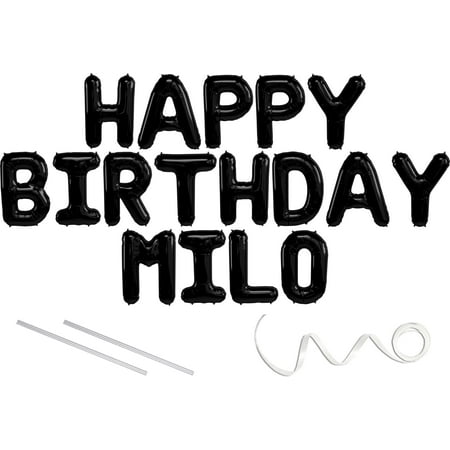 Milo, Happy Birthday Mylar Balloon Banner - Black - 16 inch Letters. Includes 2 Straws for Inflating, String for Hanging. Air Fill Only- Does Not Float w/Helium. Great Birthday