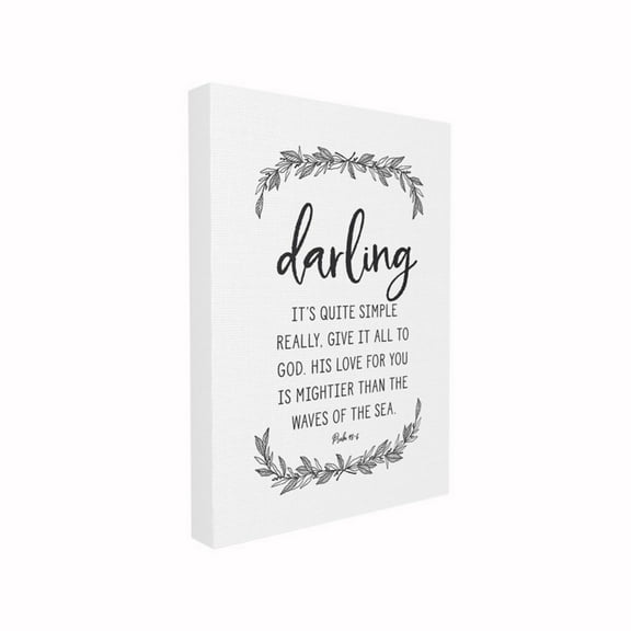 The Stupell Home Decor Collection Darling Give it All to God Black and White Leaves Typography Stretched Canvas Wall Art, 16 x 1.5 x 20