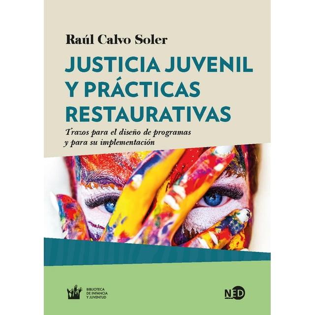 Justicia juvenil y prácticas restaurativas NED ediciones 9788416737338