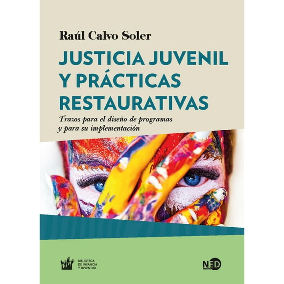 Justicia juvenil y prácticas restaurativas NED ediciones 9788416737338