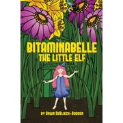Bitaminabelle: The Little Elf (Paperback)