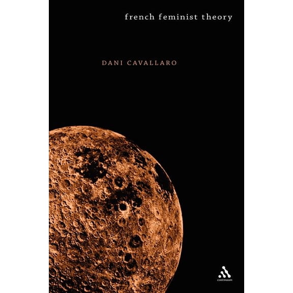 French Feminist Theory: An Introduction, (Paperback)