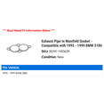thumbnail image 2 of Exhaust Line to Manifold Gasket - Compatible with 1995 - 1999 BMW 318ti 1996 1997 1998, 2 of 2