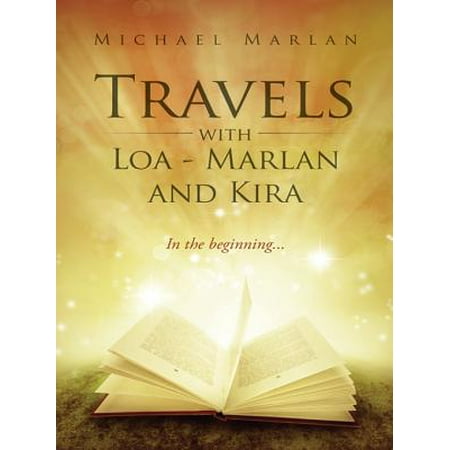 Travels with Loa - Marlan and Kira - eBook
