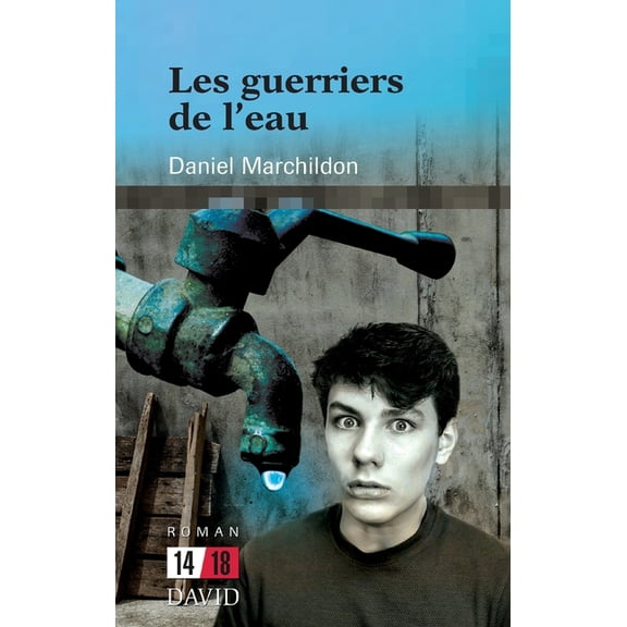 14/18 Les guerriers de l'eau, (Paperback)