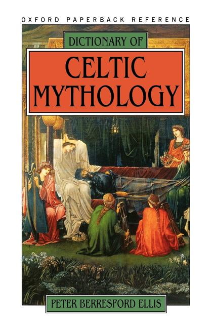 Oxford Paperback Reference: Dictionary of Celtic Mythology (Paperback