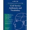 thumbnail image 1 of Pre-Owned Arco Civil Service Arithmetic and Vocabulary: Everything You Need to Know to Get a Civil Service Job (Civil Service Arithmetic and Vocabulary, 13th ed) (Paperback) 0028622057 9780028622057, 1 of 1