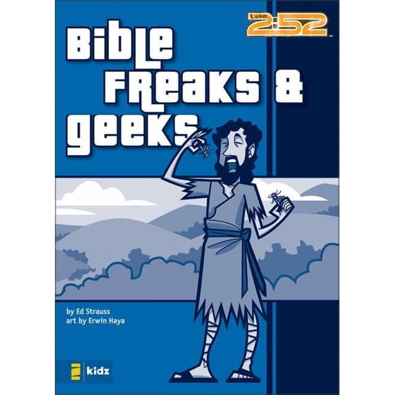 2:52 Bible Freaks and Geeks, (Paperback)