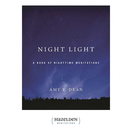 Night Light : A Book of Nighttime Meditations