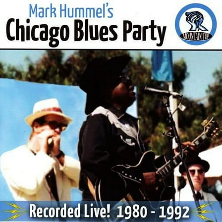 Mark Hummel - Mark Hummel's Chicago Blues Party Recorded Live - Blues - CD