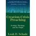 thumbnail image 1 of Creation-crisis Preaching, Leah D. Schade Paperback, 1 of 1