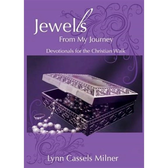 Jewells From My Journey : Devotionals for the Christian Walk (Paperback)