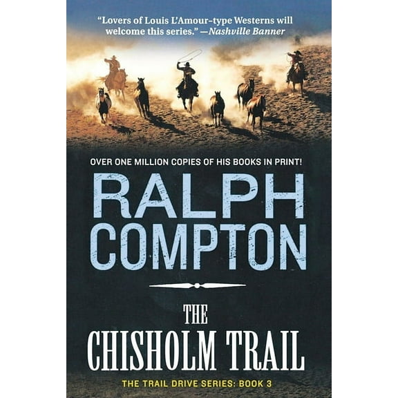 Trail Drive Chisholm Trail, Book 3, (Paperback)