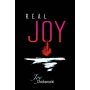 R.E.A.L. Joy: Responding Entirely to the Affections of the Lord (Paperback)