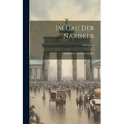 Im Gau Der Narisker : Schildereien Aus Dem Egerland (Hardcover)