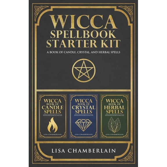 Wicca Starter Kit Wicca Spellbook Starter Kit: A Book of Candle, Crystal, and Herbal Spells, (Paperback)