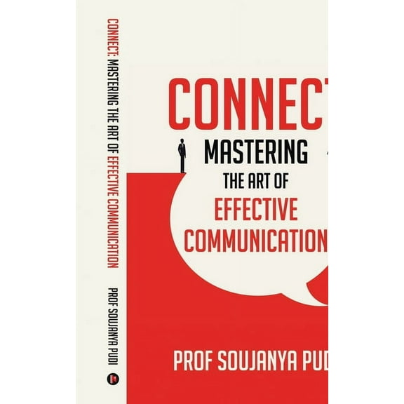 Connect: Mastering the Art of Effective Communication, (Paperback)