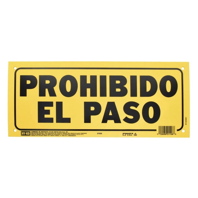 Letrero Prohibido El Paso Hyko Plástico Amarillo 15.3X35.5 C