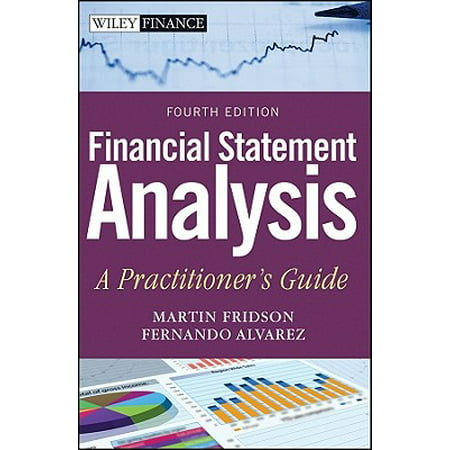 Financial Statement Analysis : A Practitioner's