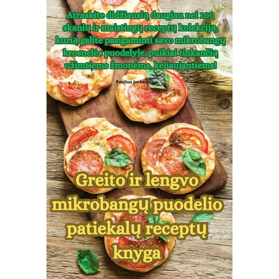 Greito ir lengvo mikrobangų puodelio patiekalų receptų knyga, (Paperback)