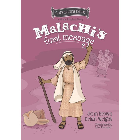 Pre-Owned Malachi's Final Message: The Minor Prophets, Book 5 (Hardcover) 1527109445 9781527109445