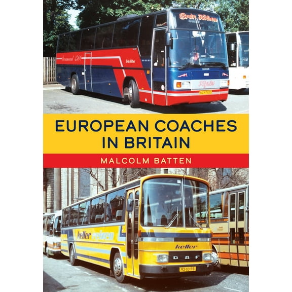 European Coaches in Britain, (Paperback)