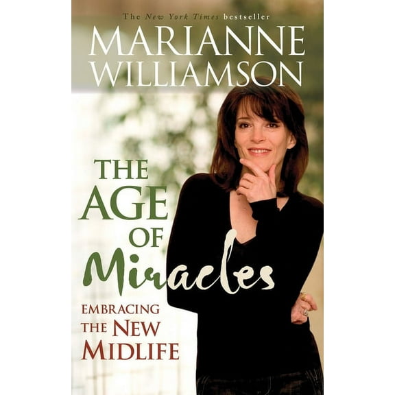 Age of Miracles : Embracing the New Midlife (Paperback)