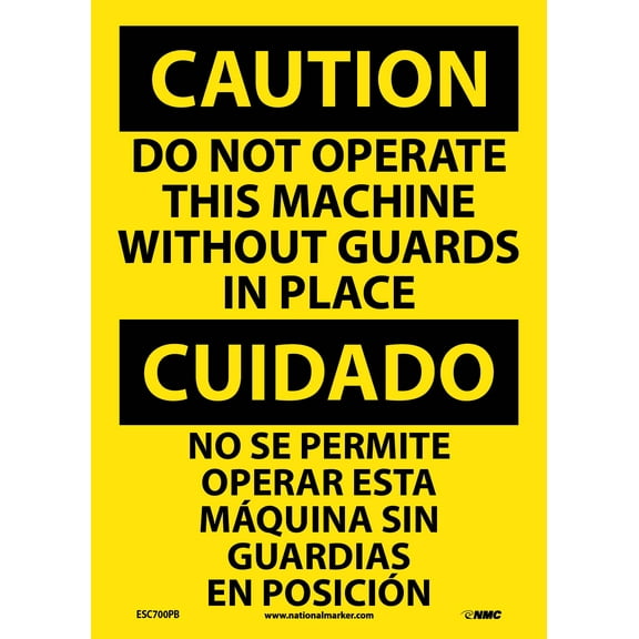 NMC Signs Esc700Pb, Caution Do Not Operate Without Guards Sign - Bilingual, 14 X 10, Pressure Sensitive Vinyl .0045