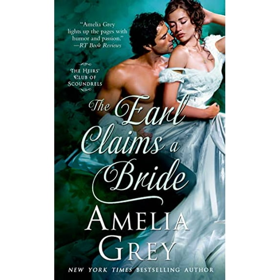 Pre-Owned The Earl Claims a Bride: The Heirs' Club of Scoundrels (Unknown) 1250042216 9781250042217
