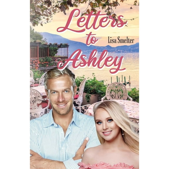 Love in Litton Letters to Ashley, Book 5, (Paperback)