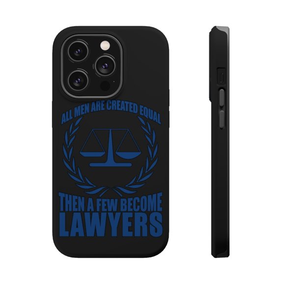 DistinctInk MagSafe Tough Case for Apple iPhone 15 Pro (6.1" Screen) - All Men Created Equal A Few Become Lawyers - Tempered Glass Back