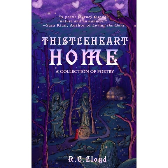 ThistleHeart Home: A Fantasy Poetry Collection, (Paperback)
