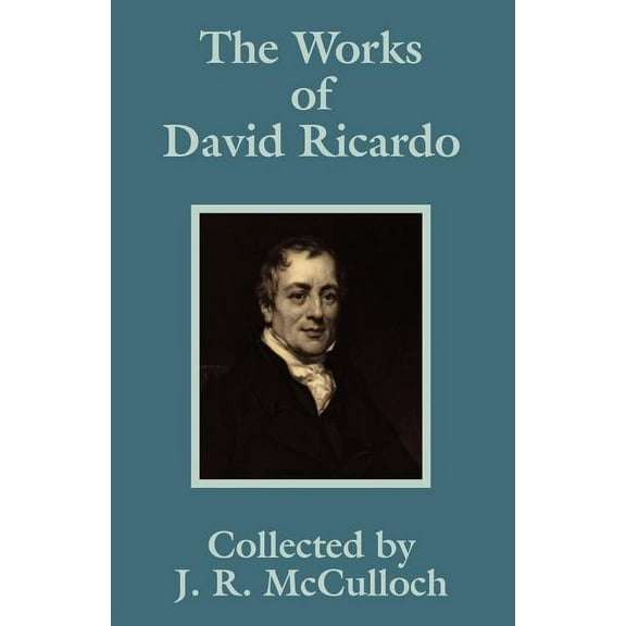 The Works of David Ricardo (Paperback)