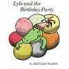 Lyle the Crocodile: Lyle and the Birthday Party (Paperback)