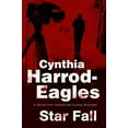 thumbnail image 2 of Star Fall (Hardcover) by Cynthia Harrod-Eagles, 2 of 3