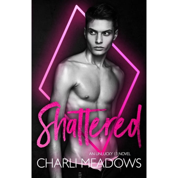 Shattered: A Black Diamond Novel (Paperback)