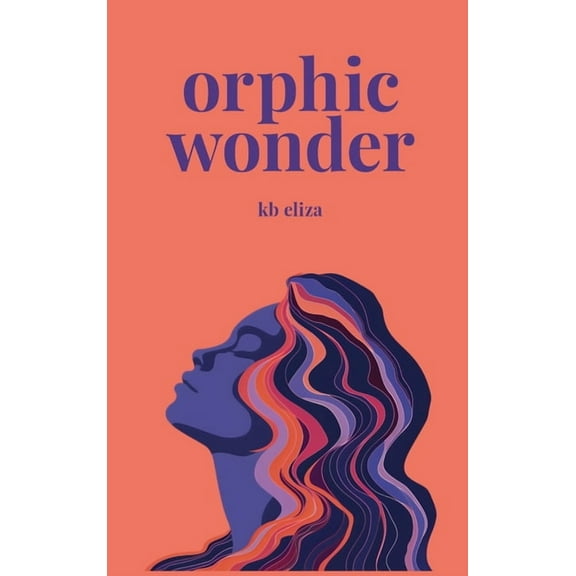 Orphic Wonder, (Hardcover)