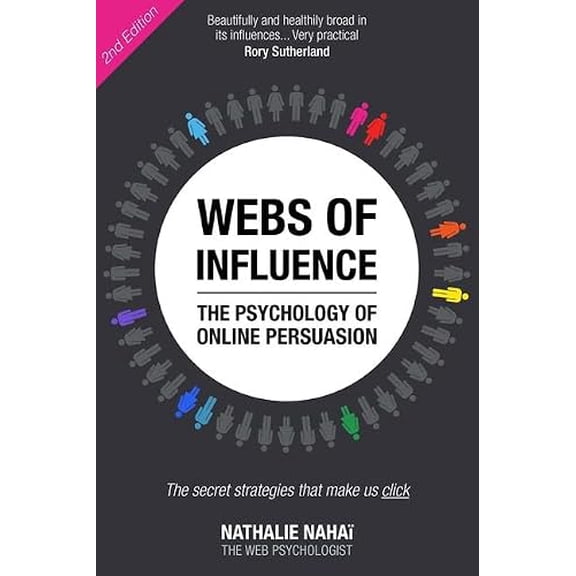 Pre-Owned Webs of Influence: The Psychology of Online Persuasion (Paperback) 0273772953 9780273772958