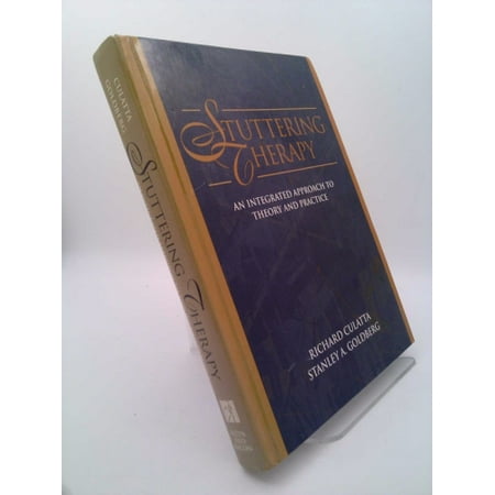 Stuttering Therapy: An Integrated Approach to Theory and Practice [Hardcover - Used]