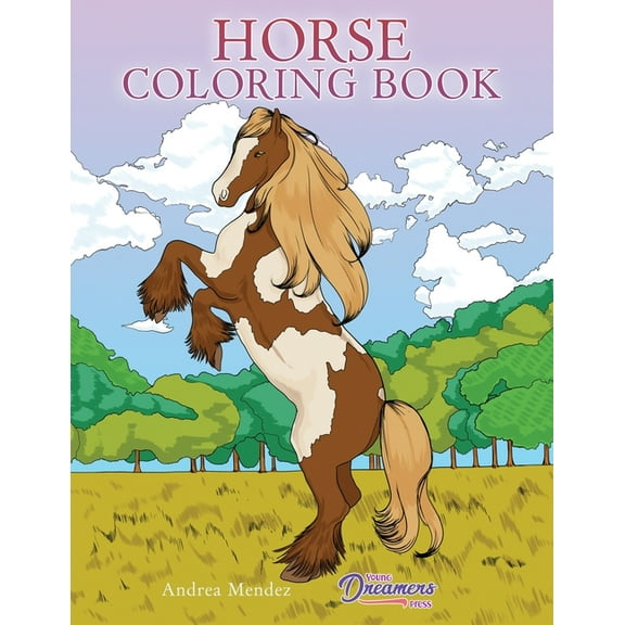 Young Dreamers Coloring Books Horse Coloring Book: For Kids Ages 9-12, Book 4, (Paperback)