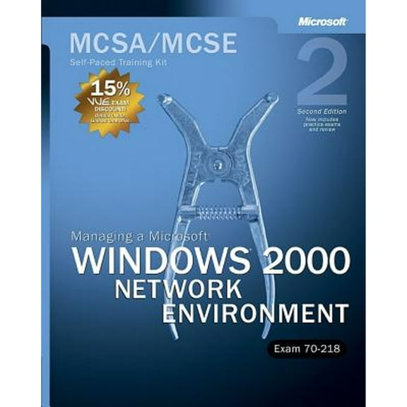 Pre-Owned Managing a Microsoft (R) Windows 2000 Network Environment, Second Edition: MCSA/MCSE (Hardcover 9780735617766) by Corporation