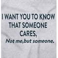 thumbnail image 2 of Someone Cares Not Me Rude Funny Womens Slim Fit Graphic Tee Brisco Brands S, 2 of 4