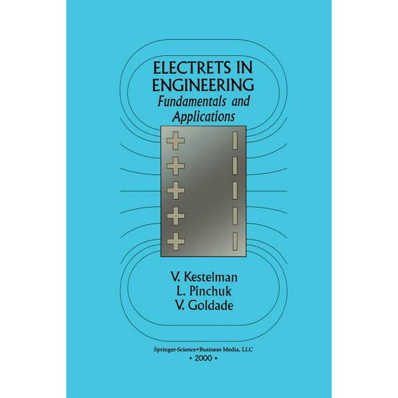 Electrets in Engineering: Fundamentals and Applications, (Paperback)